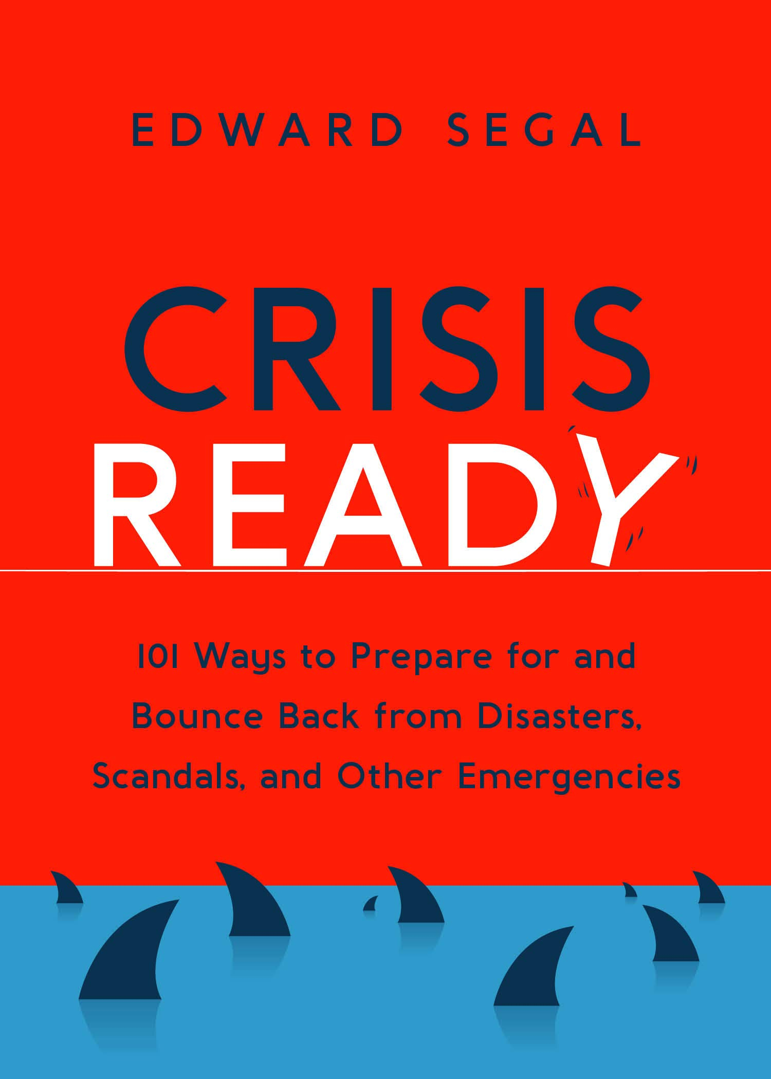Book cover of Crisis Ready by Edward Segal