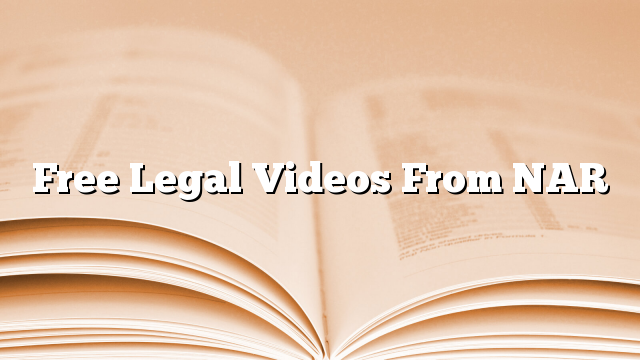 Free Legal Videos From NAR